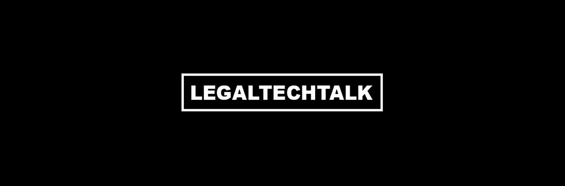 Legal Tech Talk